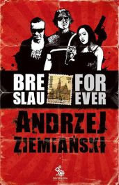 Бреслау Forever - Земянский Анджей