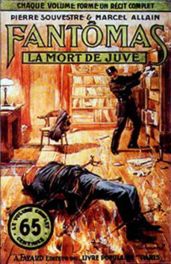 La mort de Juve (Смерть Жюва) - Аллен Марсель, Сувестр Пьер