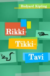 Rikki-Tikki-Tavi - Kipling Rudyard