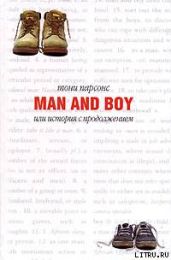 Man and Boy, или История с продолжением - Парсонс Тони