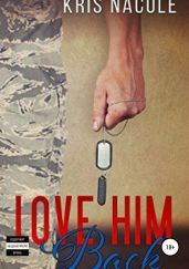 Love him back - Нэйкол Крис