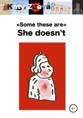 Some these are. She doesn't - Zueva Catherine