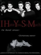 I Hate You So Much - IrinaDash