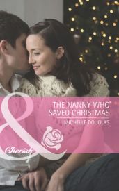 The Nanny Who Saved Christmas - Дуглас Мишель