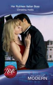 Her Ruthless Italian Boss - Hollis Christina