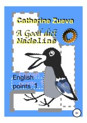 A Good diet Madeline. English points 1 - Zueva Catherine