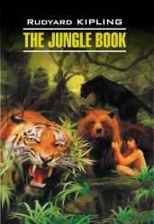 The Jungle Book / Книга джунглей. Книга для чтения на английском языке - Киплинг Редьярд Джозеф