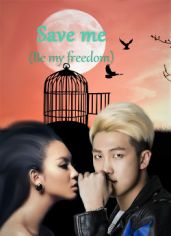 Save me (Be my freedom) - bewthme