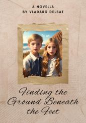Finding the Ground Beneath the Feet - Дельсат Владарг