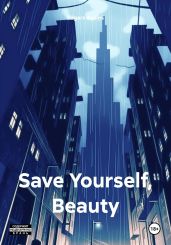 Save Yourself, Beauty - Auzi?? Edgars