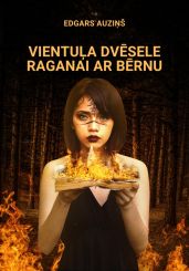 Vientu?a dv?sele raganai ar b?rnu - Auzi?? Edgars