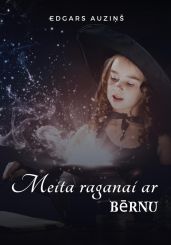 Meita raganai ar b?rnu - Auzi?? Edgars