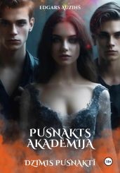 Pusnakts akad?mija. Dzimis pusnakt? - Auzi?? Edgars